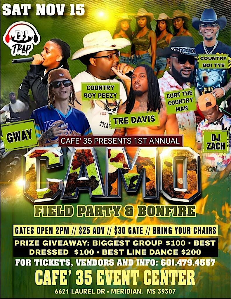 Cafe 35 Event Center’s- Camo Bonfire/Field Party at 6621 Laurel Dr – Meridian, MS