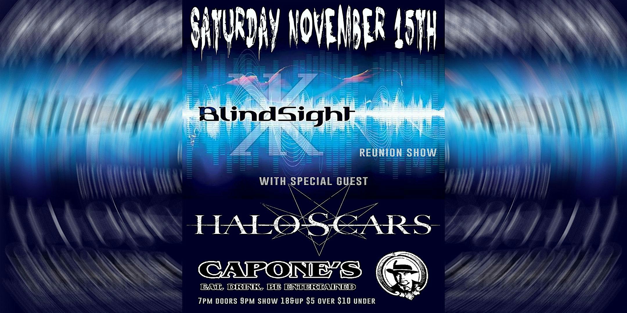 Blind Sight Reunion Show with Special Guest Halo Scars at Capone’s – Johnson City, TN