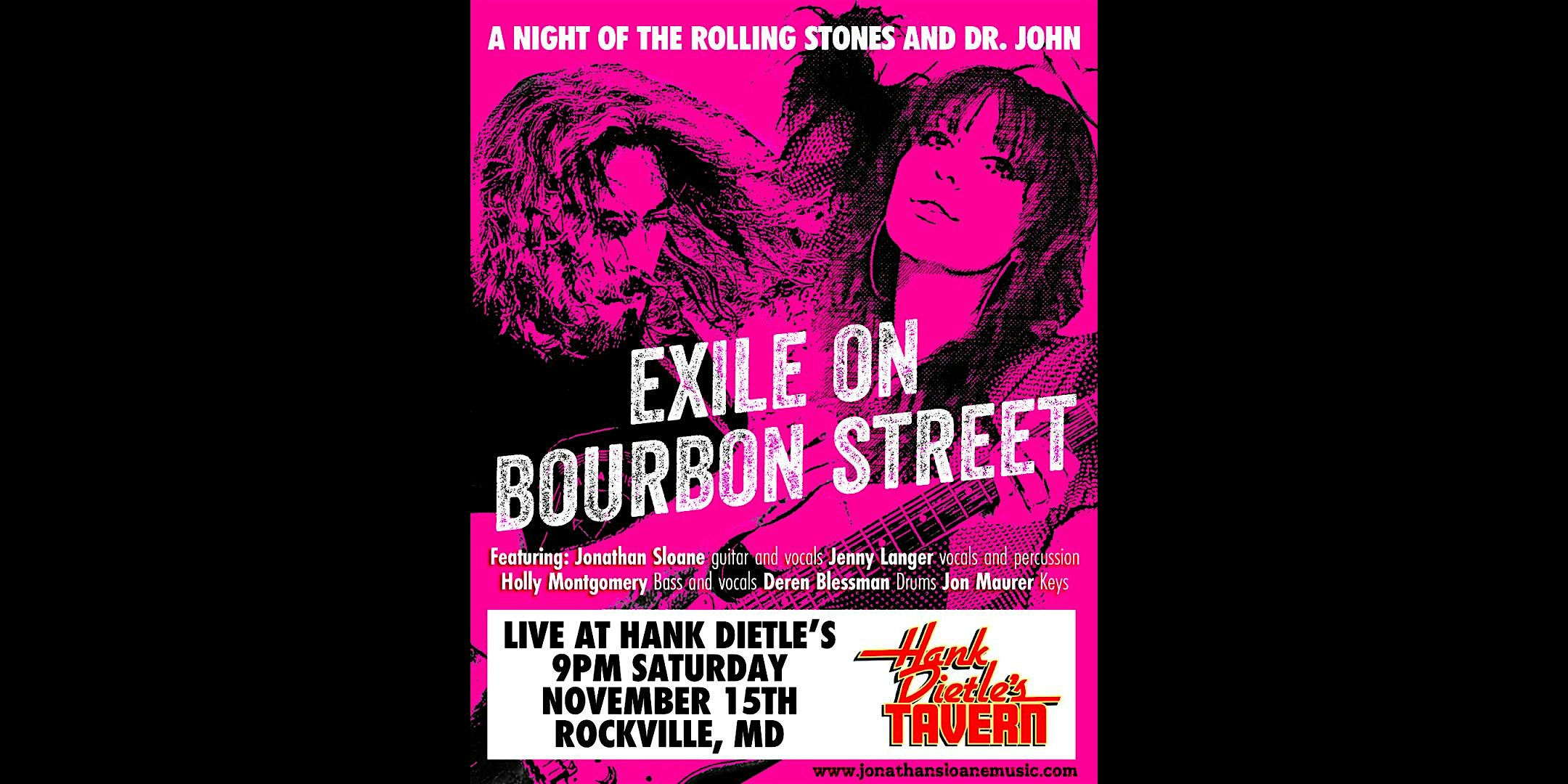 Exile on Bourbon Street-Tribute to The Rolling Stones & Dr. John at Hank Dietle’s Tavern – Rockville, MD
