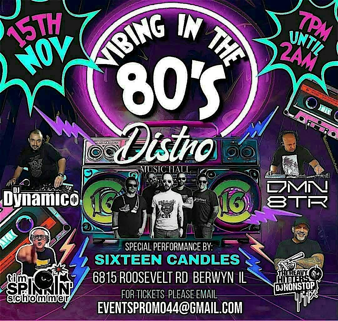 Vibing in the 80’s with Sixteen Candles at Distro Music Hall – Berwyn, IL