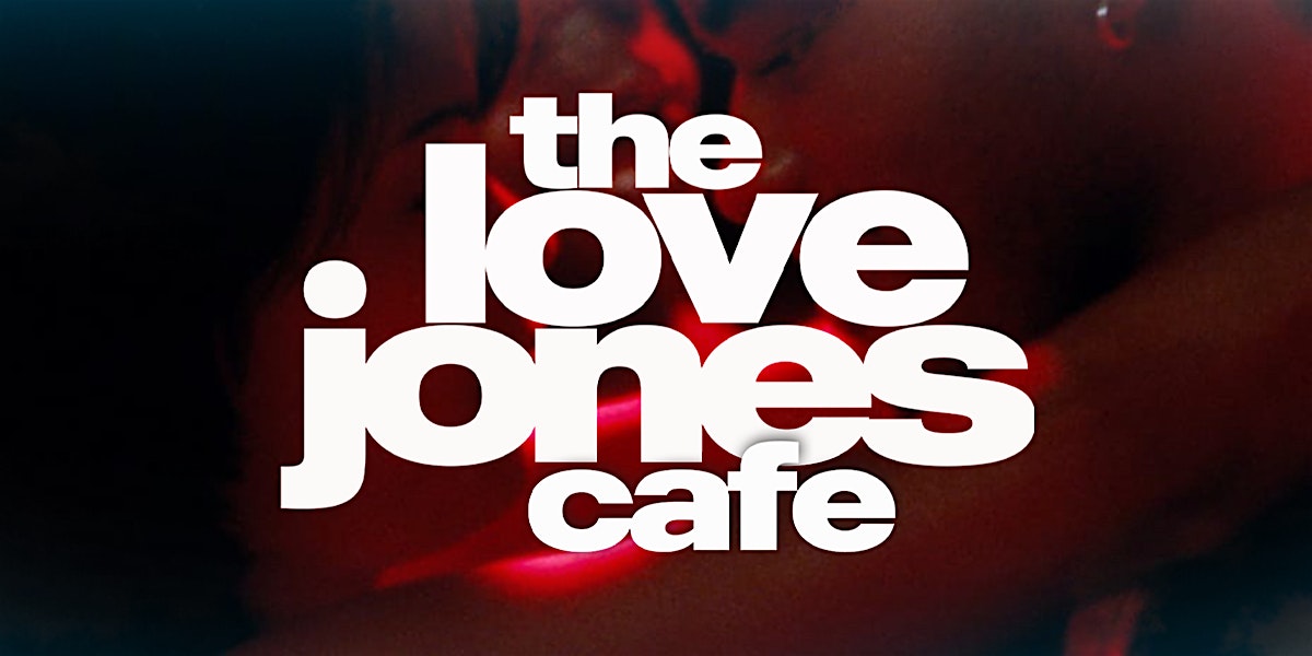 The Love Jones Cafe at World famous Hotboys Carmel – Carmel, IN