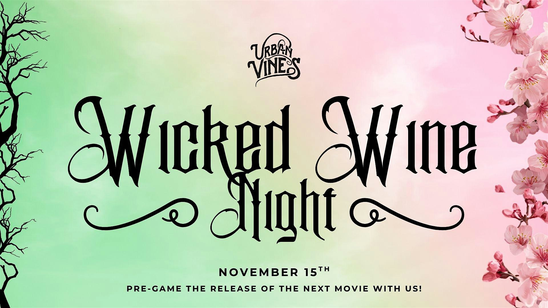 Wicked Wine NIGHT: Wine Glass Painting at Urban Vines Winery – Westfield, IN