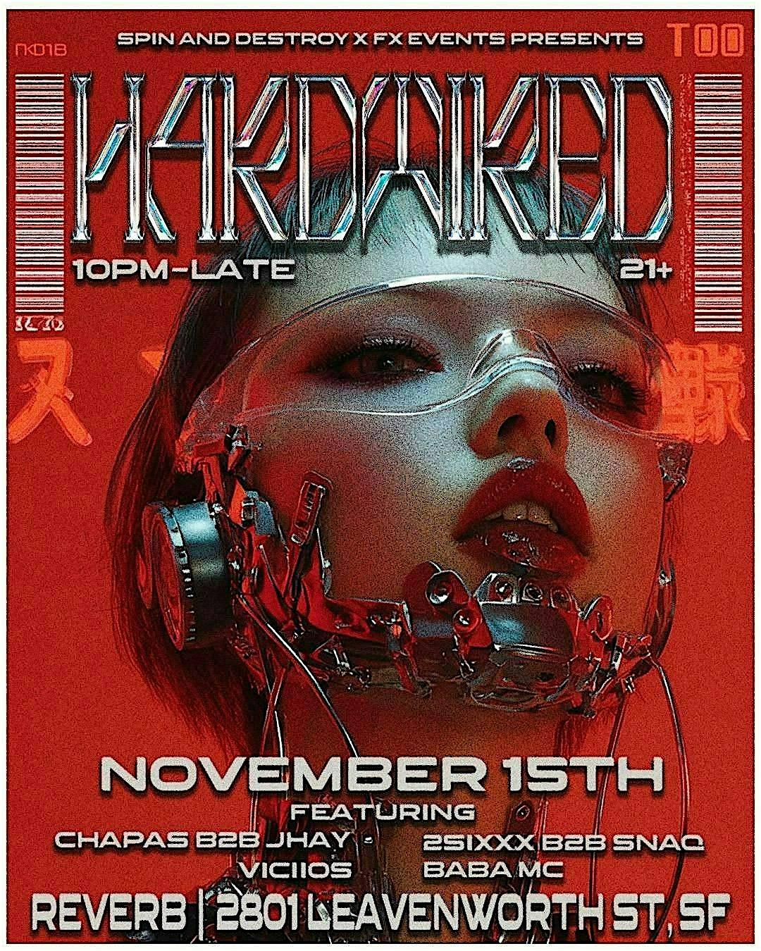 SPIN AND DESTROY X FX EVENTS PRESENT: HARDWIRED at Reverb – San Francisco, CA