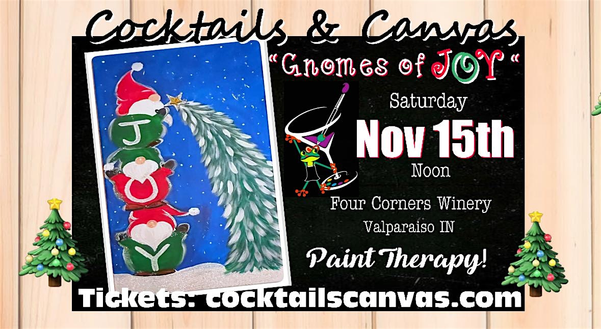 Gnomes of JOY Cocktails and Canvas Festive Christmas Paint and Sip Event at Four Corners Winery – Valparaiso, IN