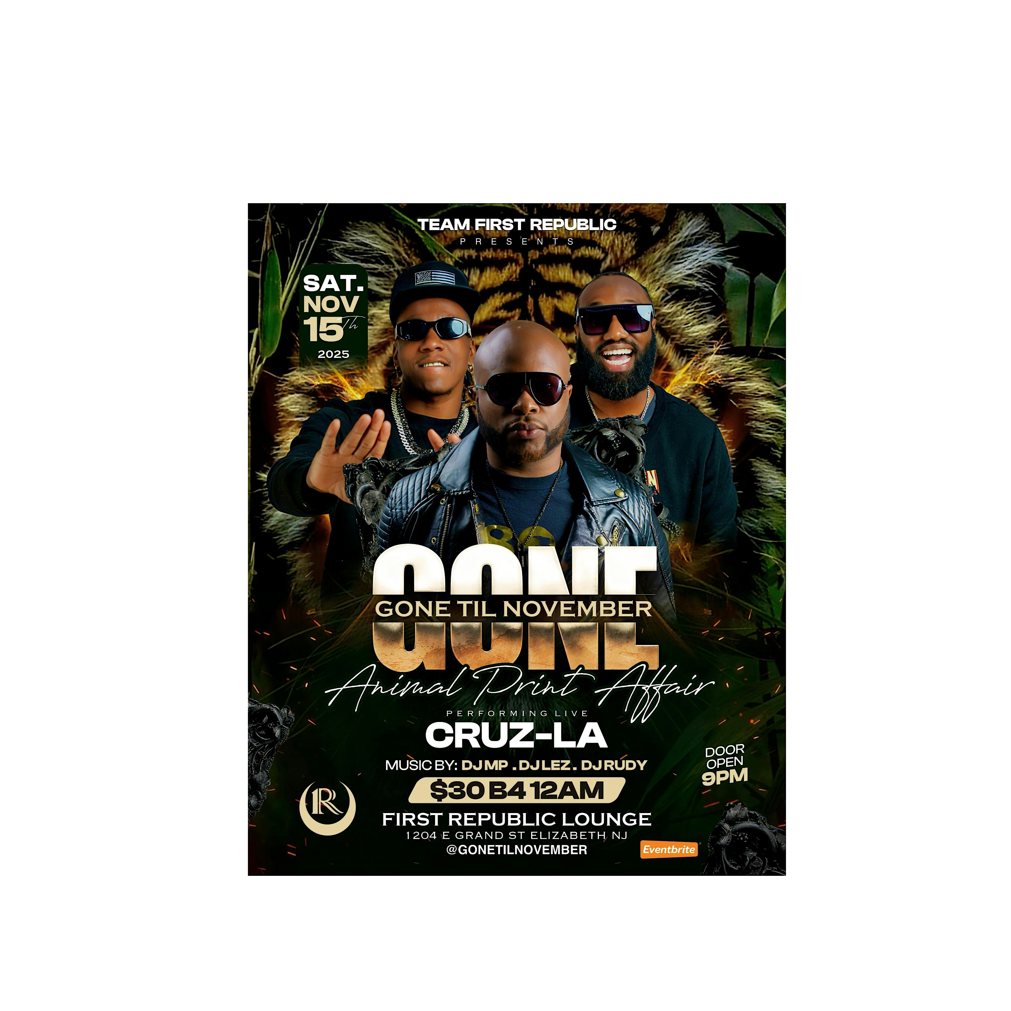 GONE TIL NOVEMBER ANIMAL PRINT at First Republic Lounge & Restaurant – Elizabeth, NJ