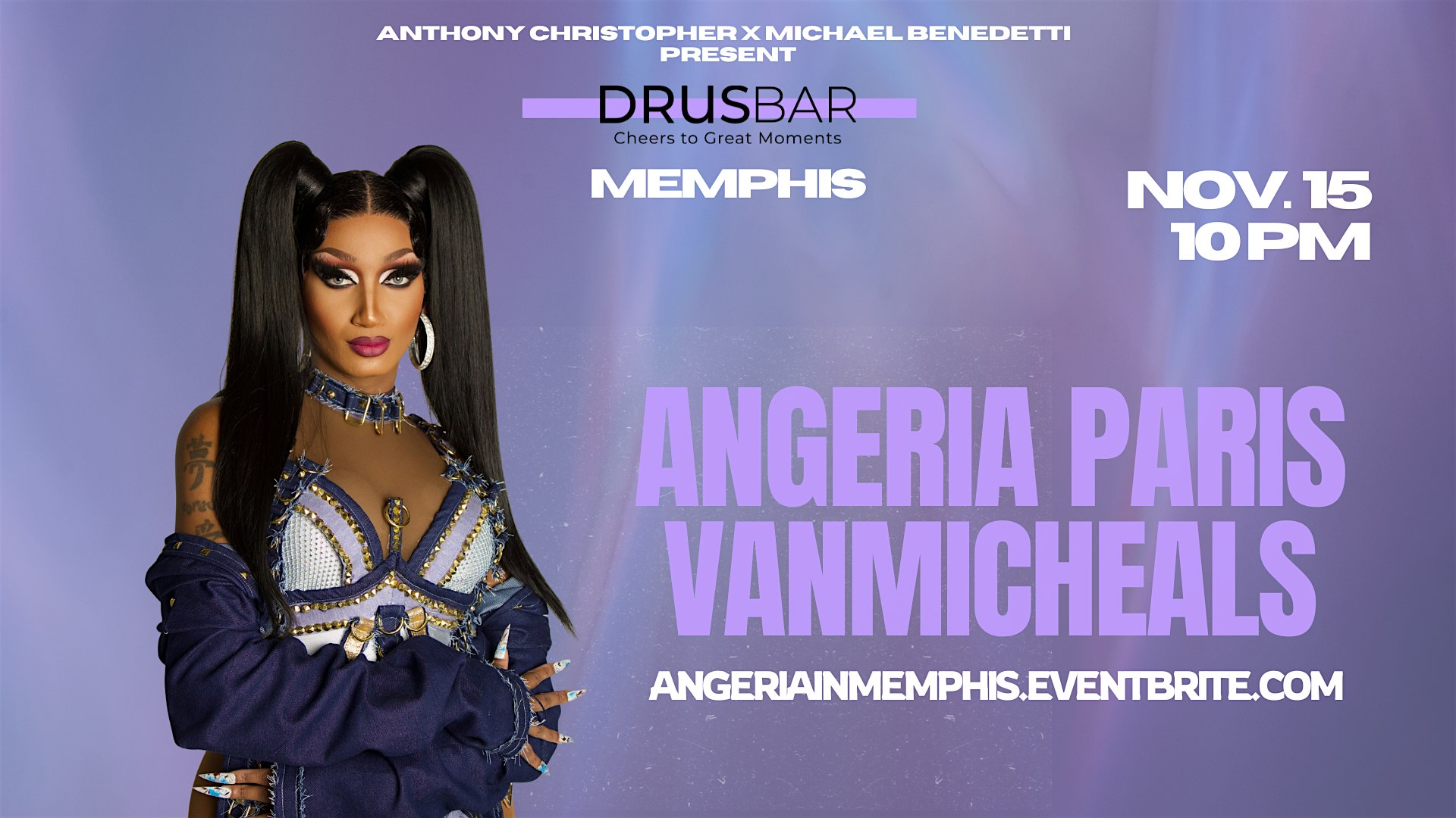 Angeria Paris VanMicheals at Drus Bar – Memphis at DRUS Bar (DRUS Place) – Memphis, TN