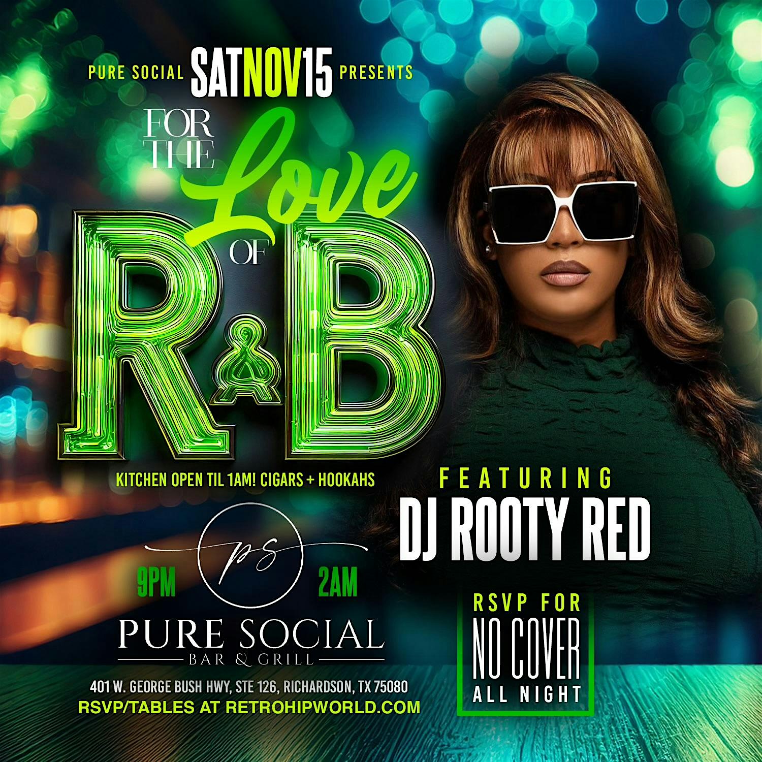 For The Love of R&B Saturday with DJ ROOTY RED at Pure Social Bar & Grill – Richardson, TX