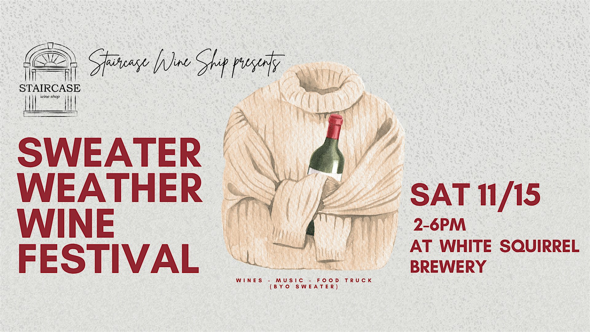 Sweater Weather Wine Festival at White Squirrel Brewery – Bowling Green, KY