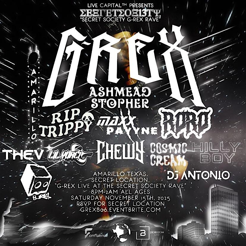 SECRET SOCIETY G-REX RAVE at Bliss Horizon Live – Amarillo, TX