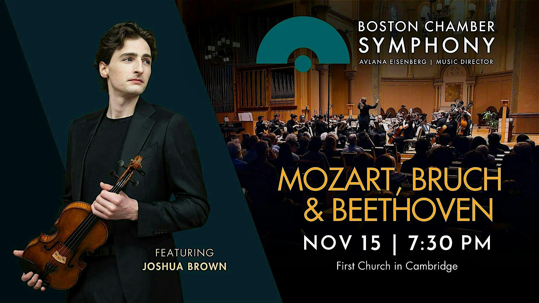 Mozart, Beethoven, and Bruch with Joshua Brown at First Church in Cambridge – Cambridge, MA