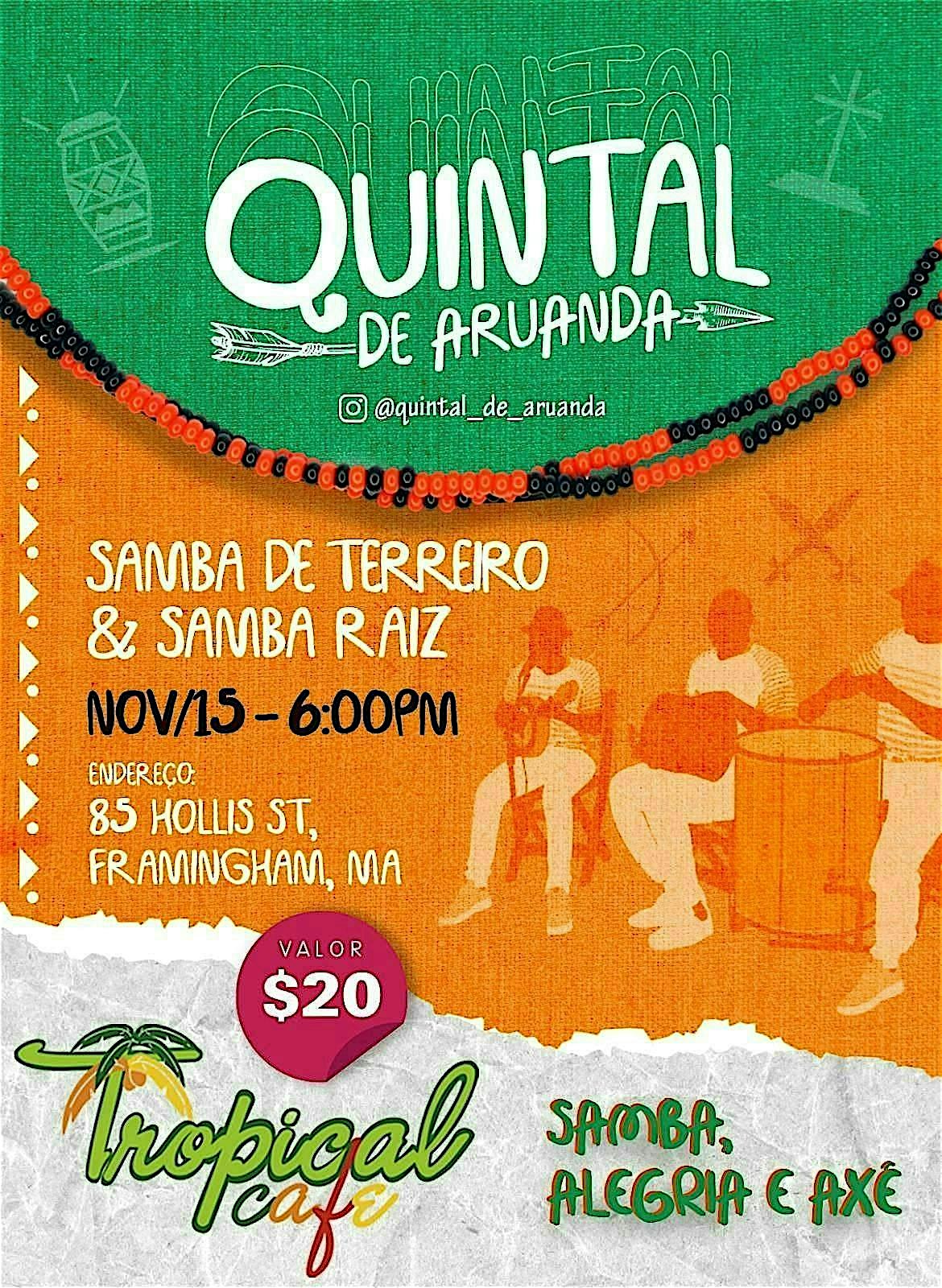 Quintal de Aruanda at 85 Hollis St – Framingham, MA