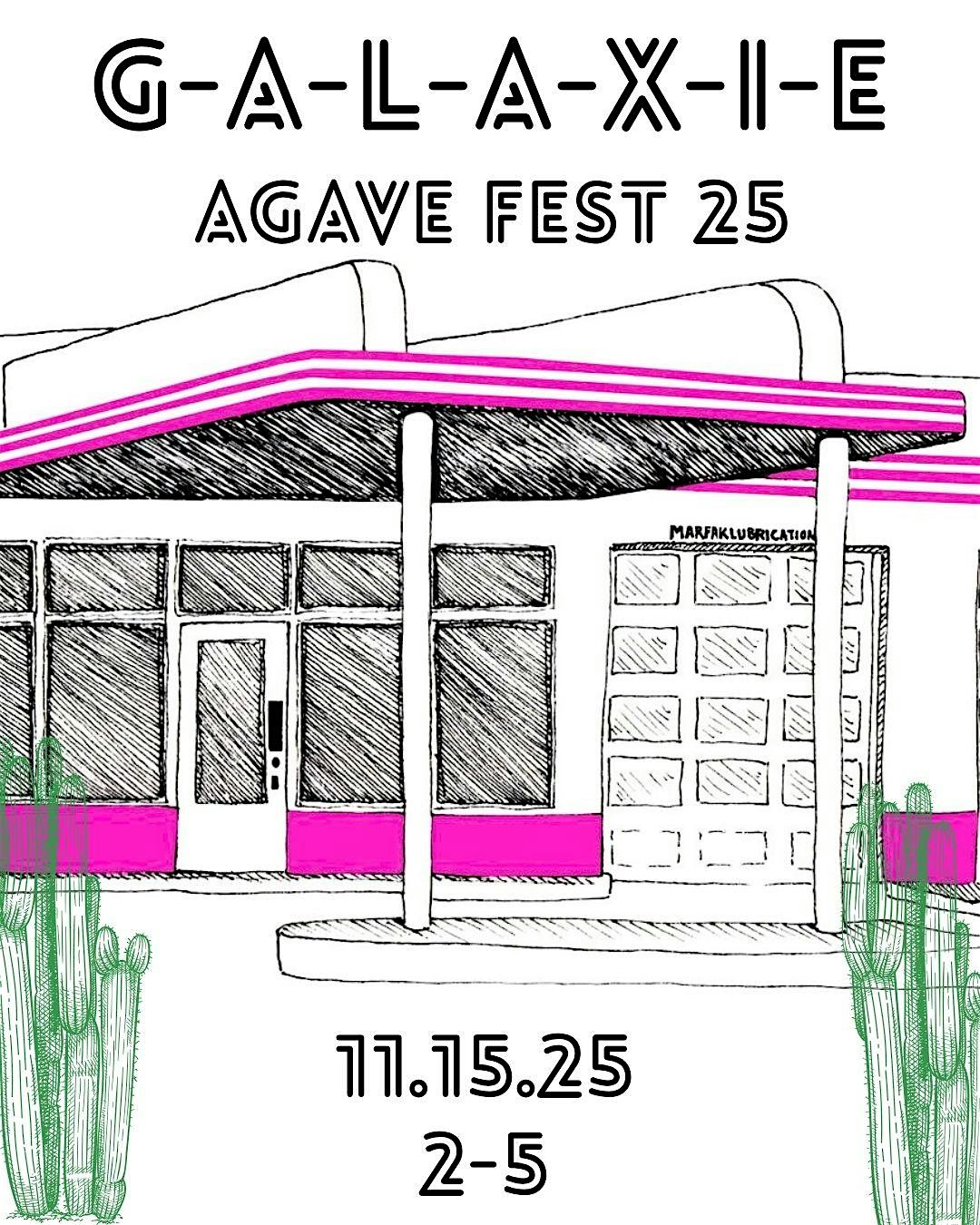 AGAVE FEST at Galaxie – New Orleans, LA