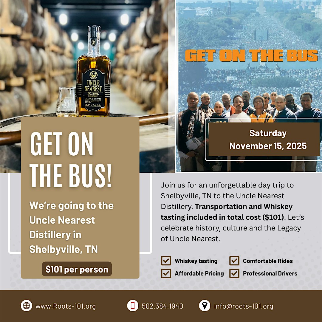 Get On The Bus – Day trip to Uncle Nearest Distillery at Uncle Nearest, Inc. – Shelbyville, TN