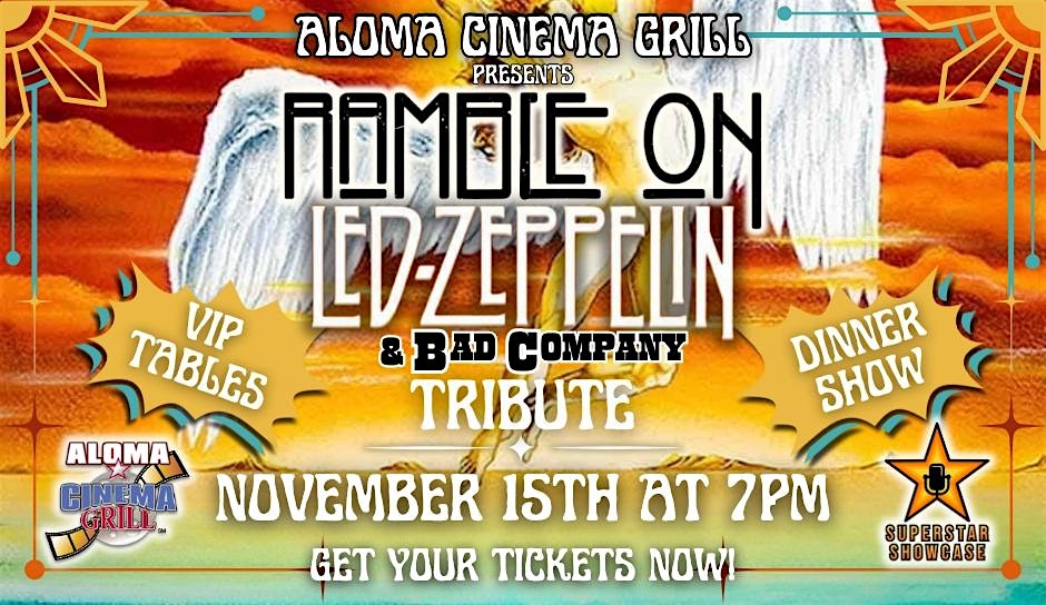 LED ZEPPELIN & BAD CO. Tribute – RAMBLE ON! LIVE at Aloma Cinema Grill at Aloma Cinema Grill – Winter Park, FL