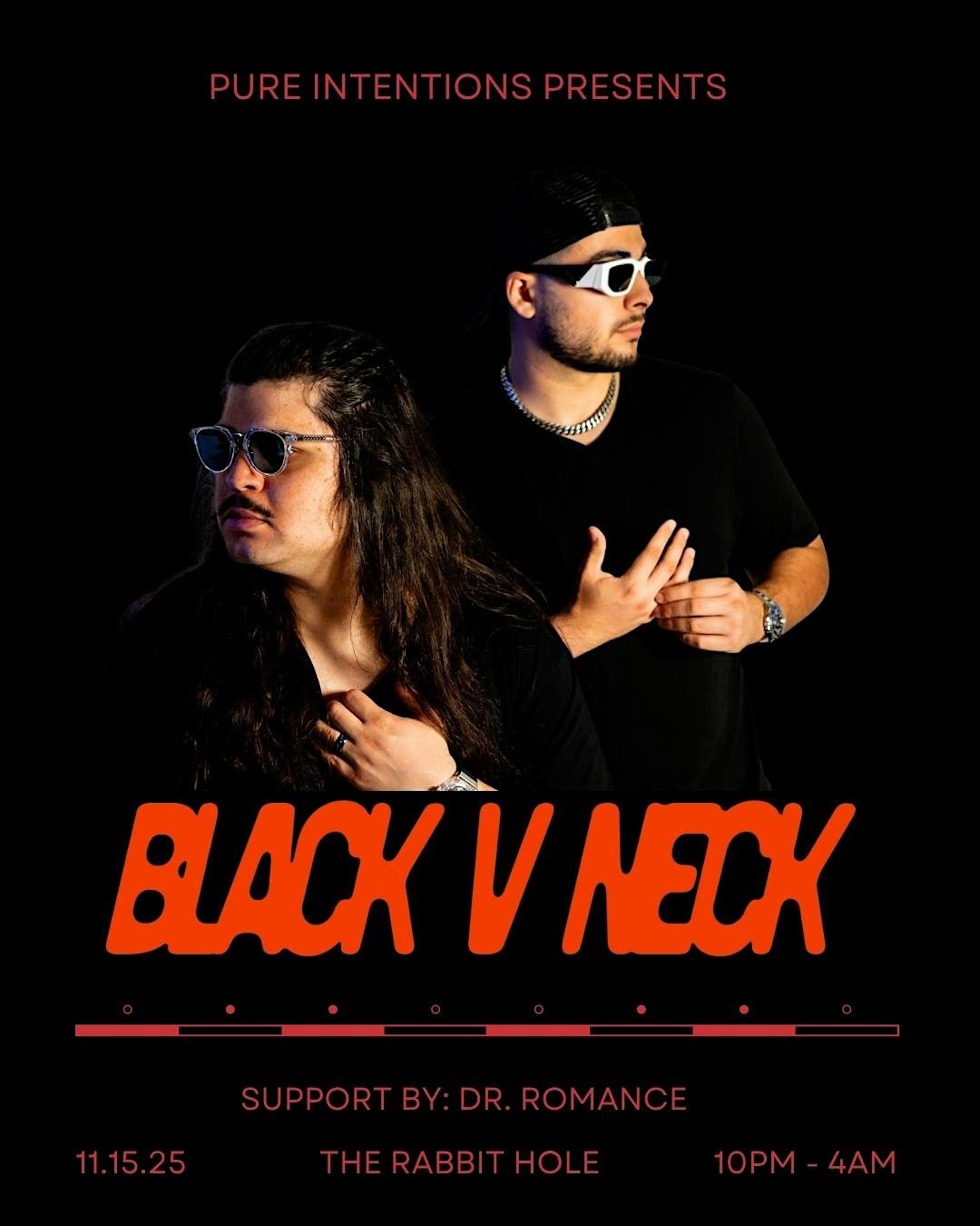 BLACK V NECK with DR. ROMANCE at The Rabbit Hole – New Orleans, LA