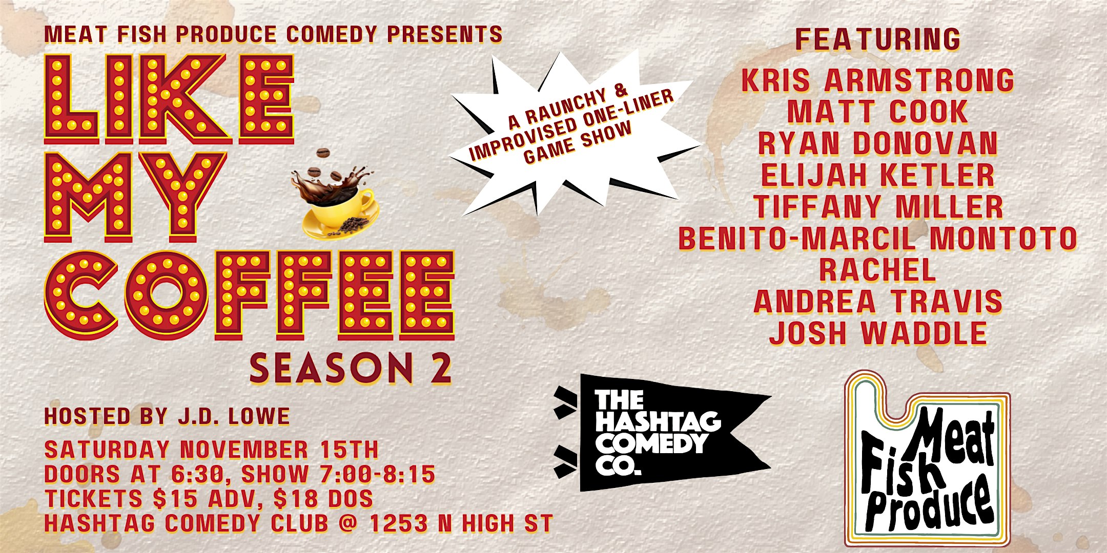 Like My Coffee: Season 2 at The Hashtag Comedy Club – Columbus, OH