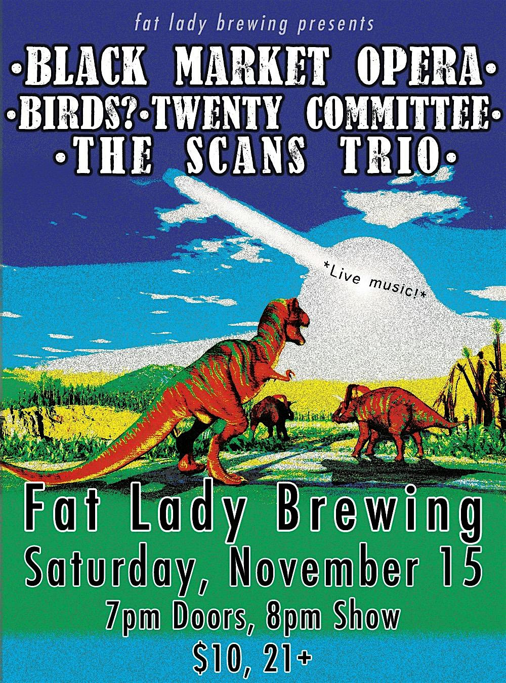 Black Market Opera, Birds?, Twenty Committee, and The Scans Trio at Fat Lady Brewing – Philadelphia, PA