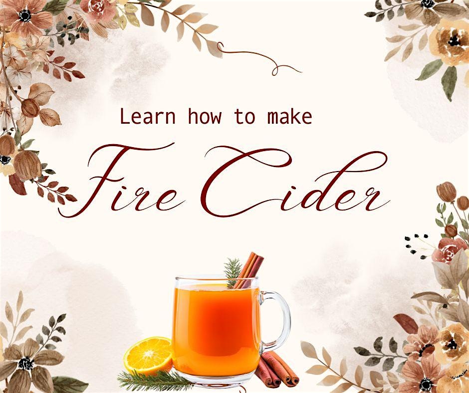 Learn to make Fire Cider with Phoenix Fermin at 2743 Capital Cir NE – Tallahassee, FL