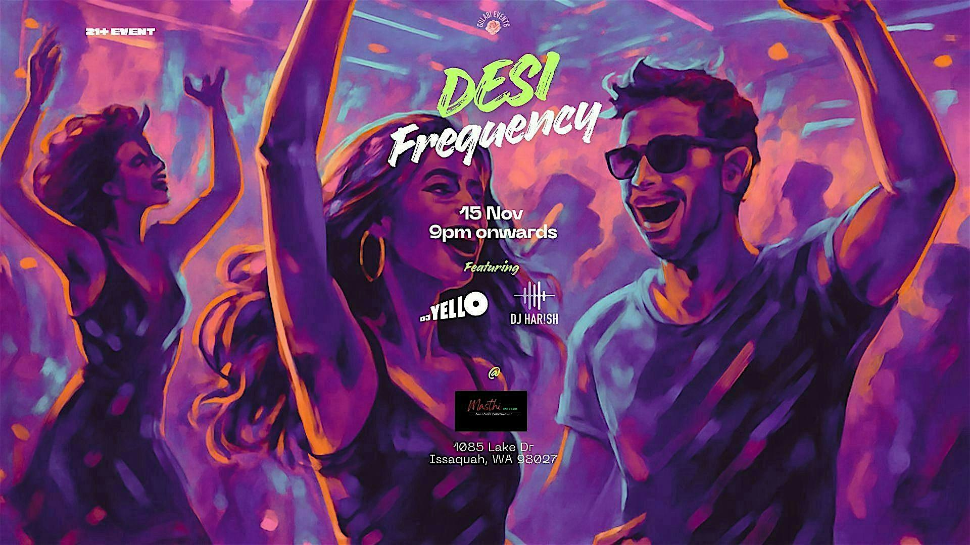 Desi Frequency at Masthi Bar & Grill – Issaquah, WA