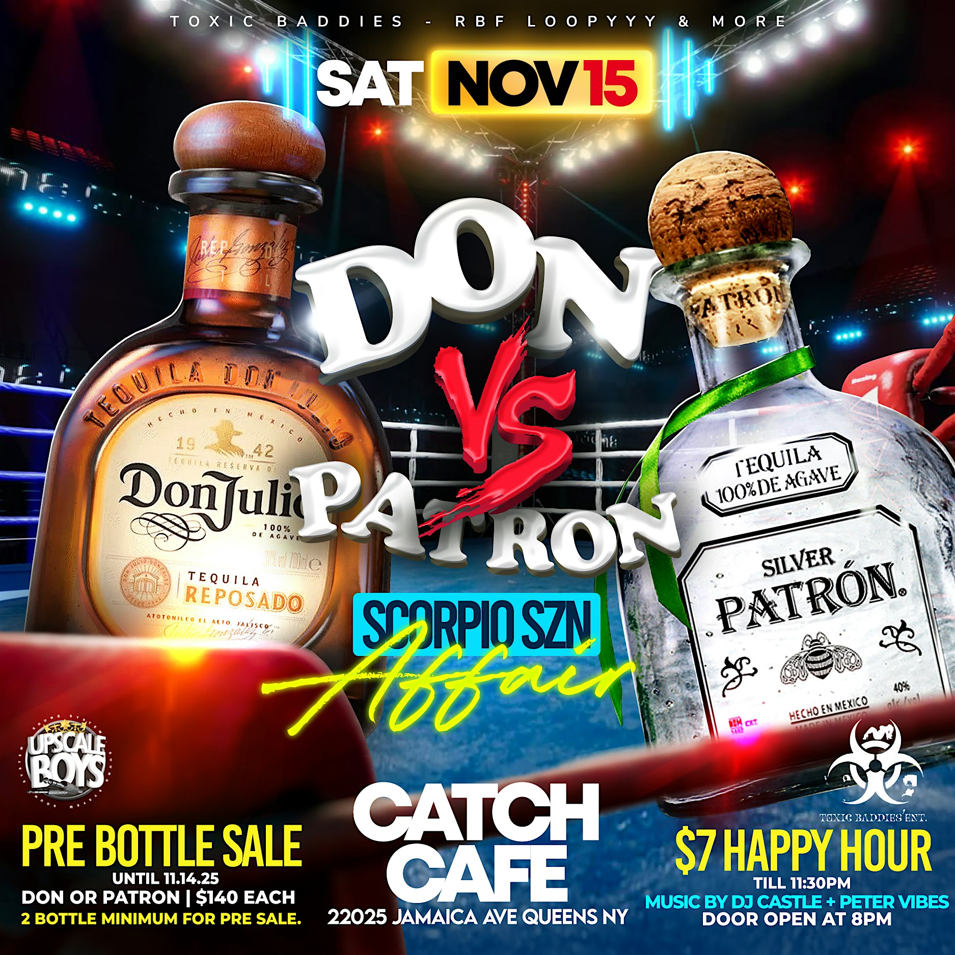 Don vs Patron : Scorpio SZN Affair at Catch 24 Cafe – Queens, NY