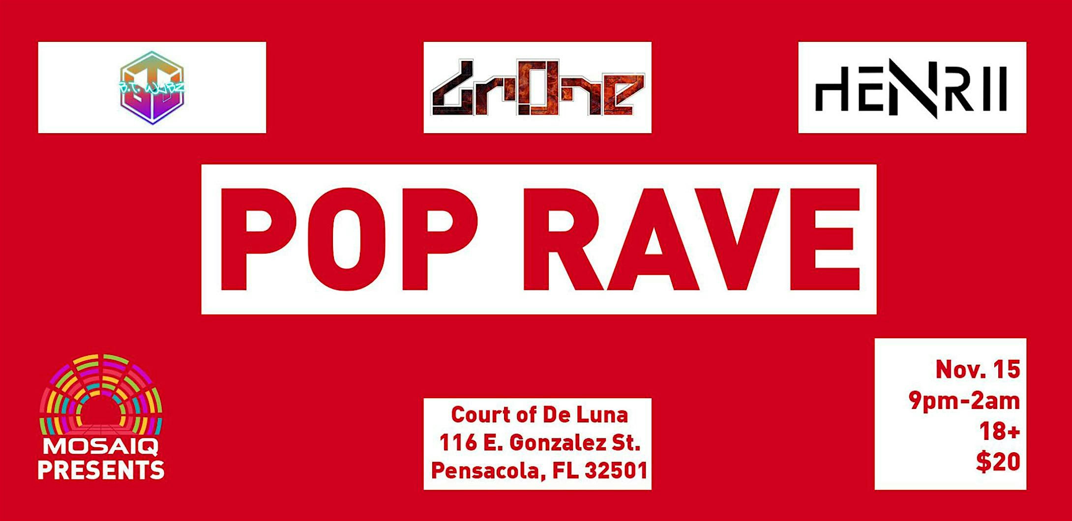 POP RAVE – EDM PARTY at Court Of De Luna – Pensacola, FL
