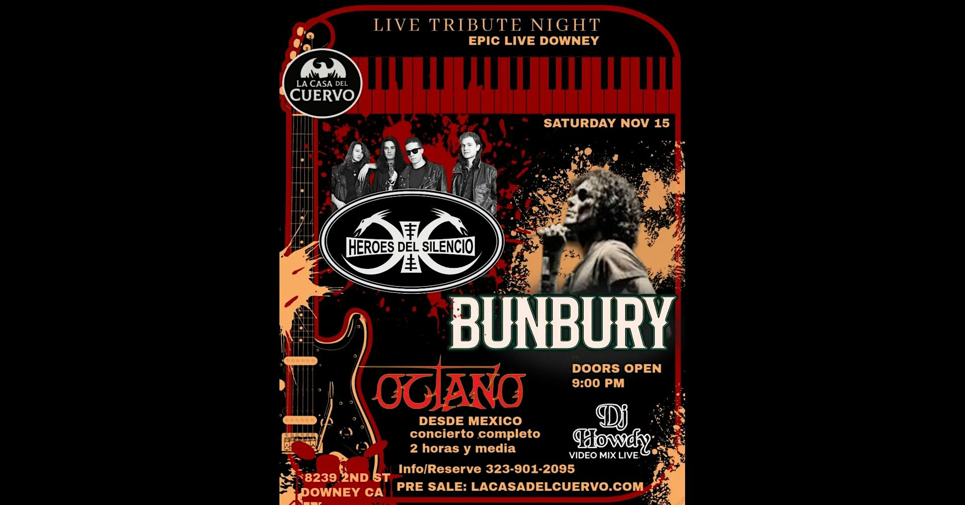 Bunbury y Heroes Del Silencio Tributo En Vivo Desde Mexico En Downey at The Epic Lounge – Downey, CA