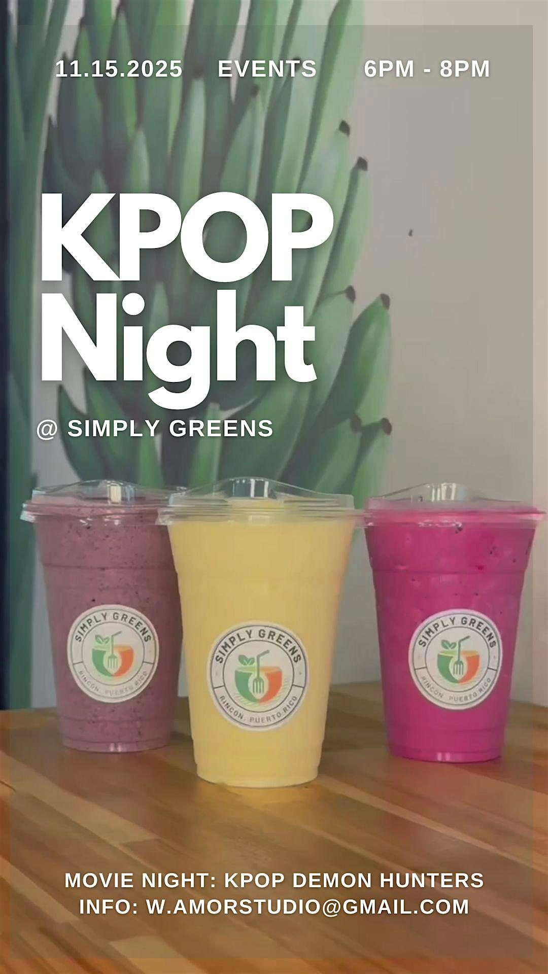 KPOP Night @ Simply Greens at Simply Greens – Rincón, Rincón