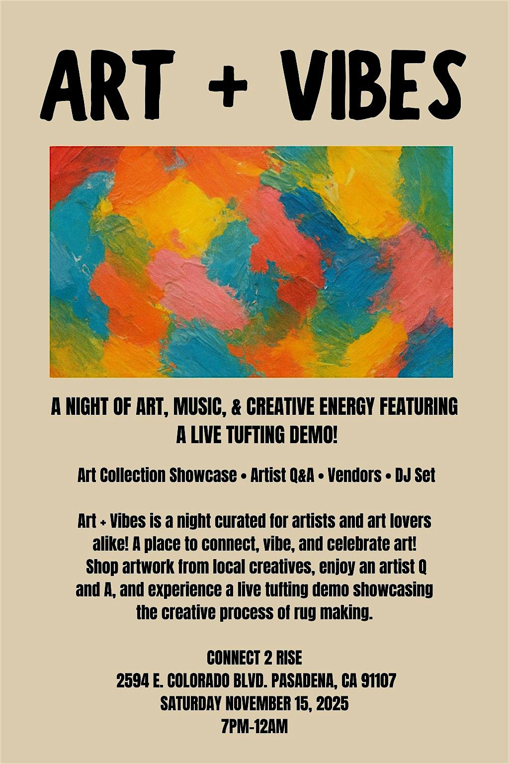 ART + VIBES at Connect 2 Rise Inc – Pasadena, CA