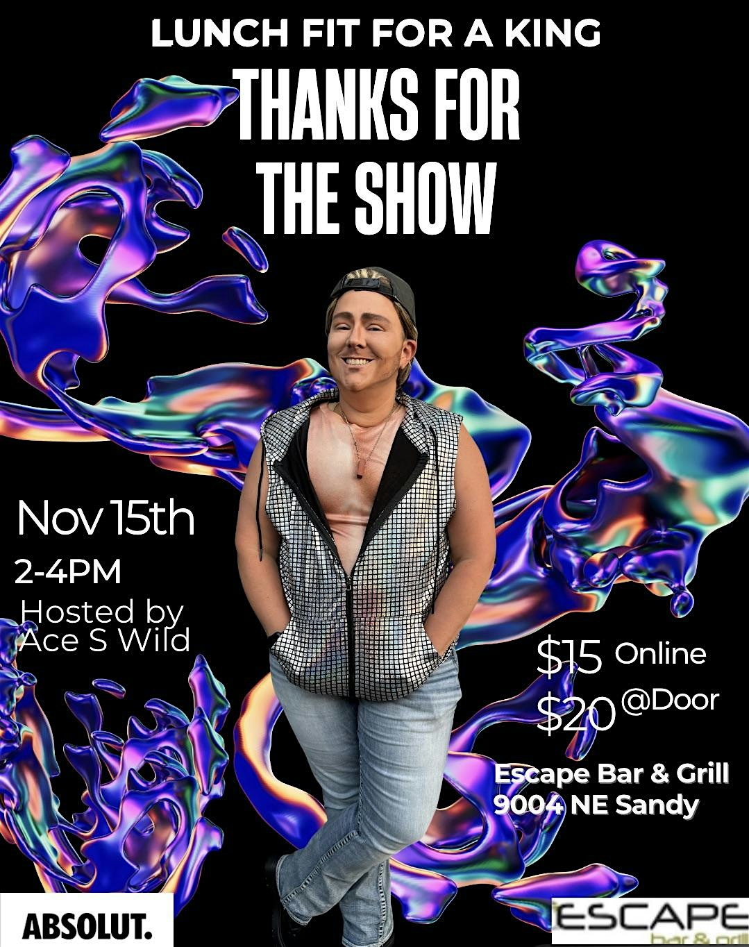 Lunch Fit For a King; Thanks For The Show! at Escape Bar & Grill – Portland, OR