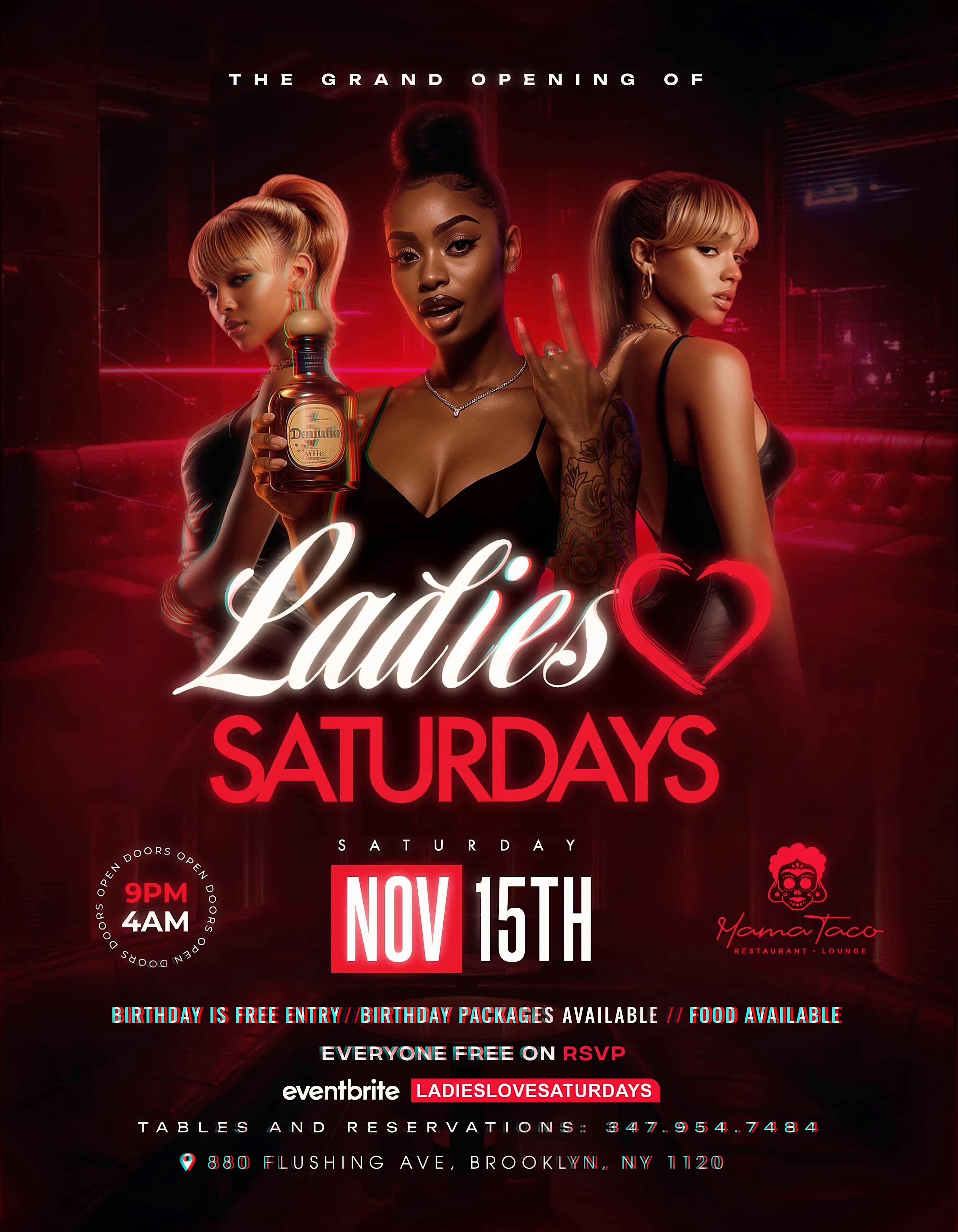 “LADIES LOVE SATURDAYS” Everyone Free On Rsvp (9-4am) @ MAMA TACO Brooklyn at MAMATACO – Brooklyn, NY