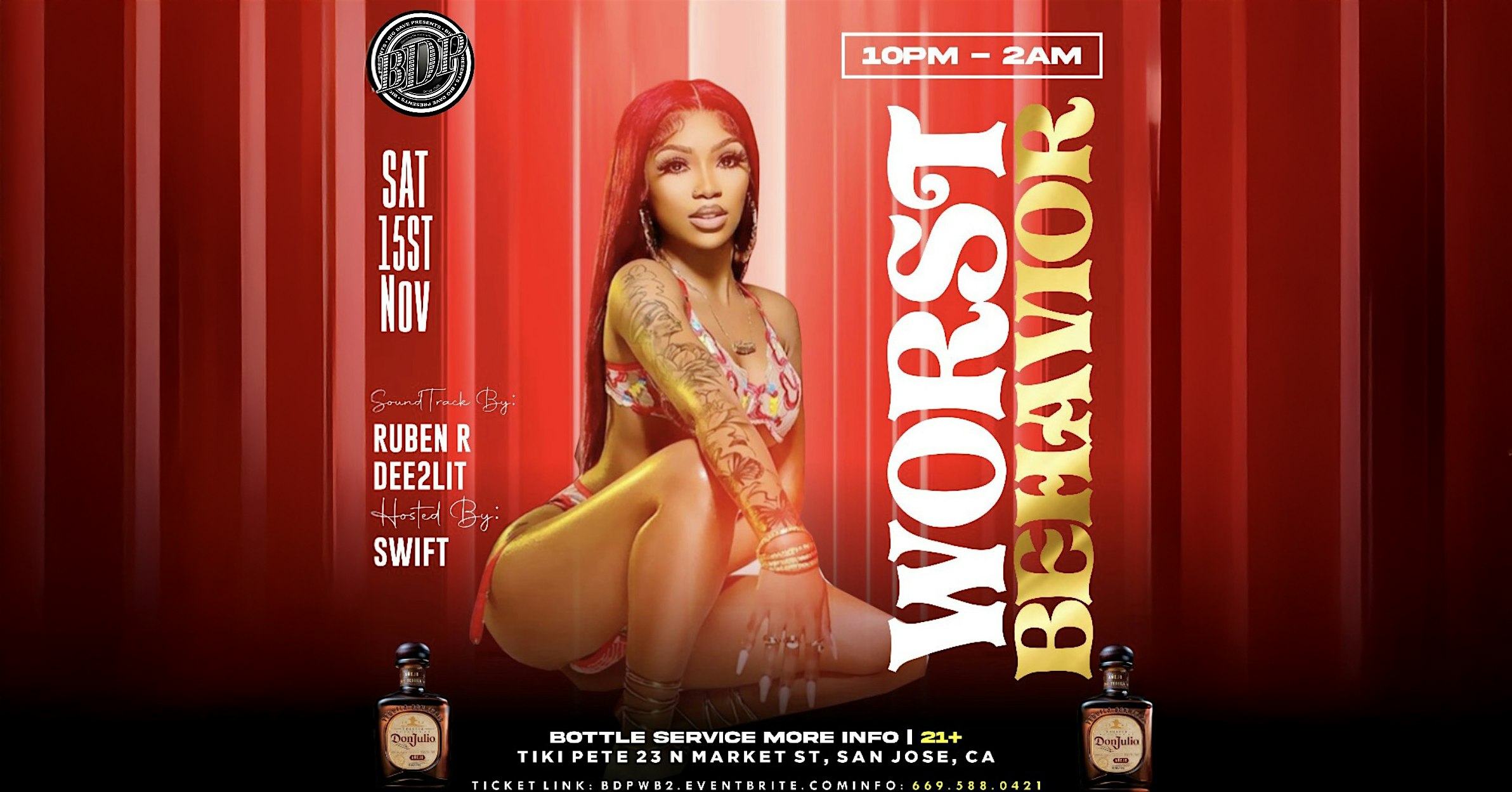 Worst Behavior 2 at TIKI PETE – San Jose, CA