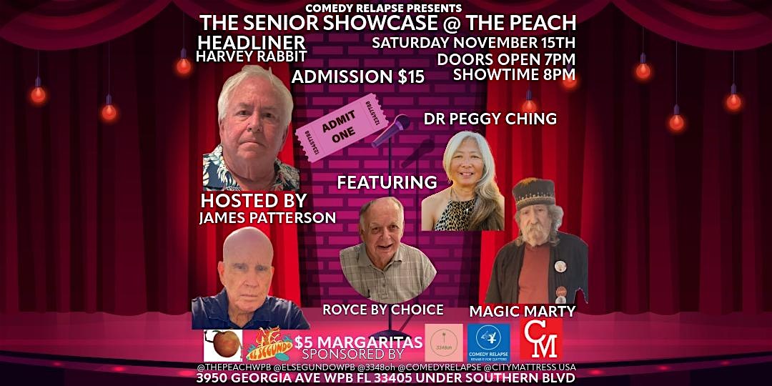 Comedy Relapse Presents The Senior Showcase @ The Peach! at The Peach – West Palm Beach, FL