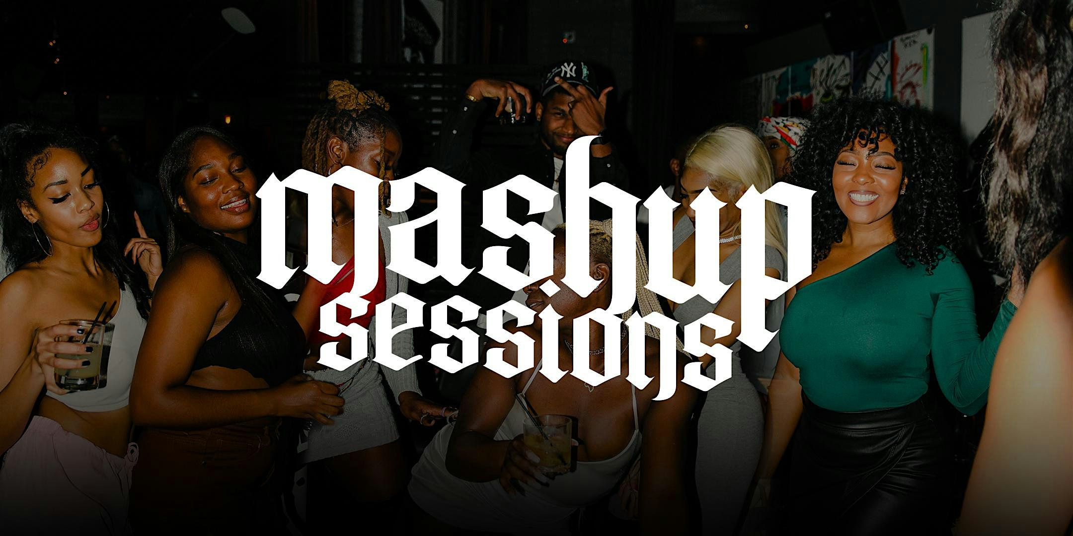 Mashup Sessions at Rock Steady – Atlanta – Atlanta, GA