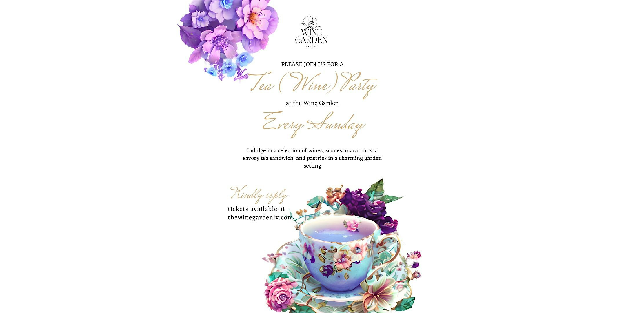 Tea (Wine) Party at The Wine Garden at 1600 S Commerce St – Las Vegas, NV