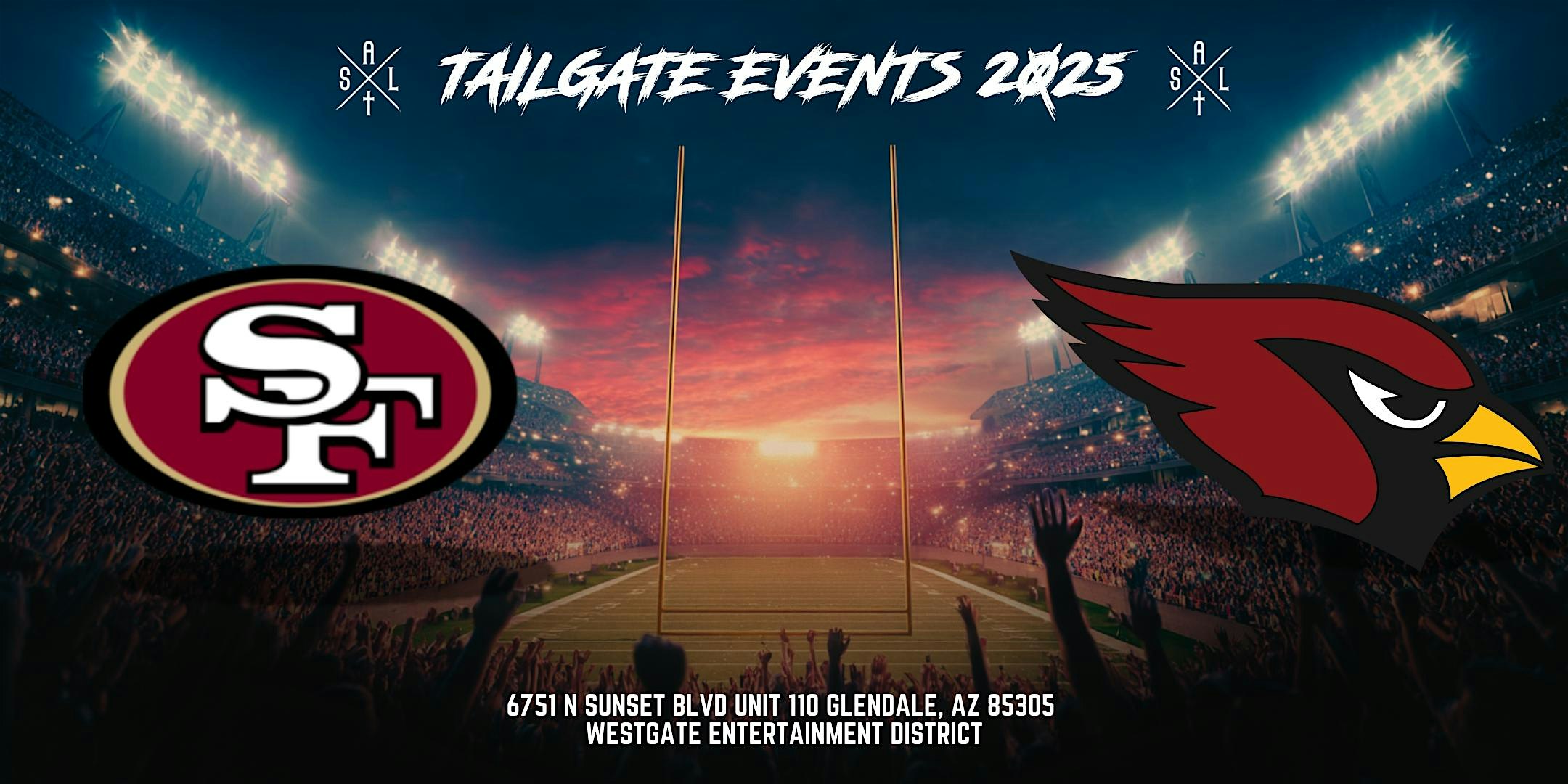 NFL Tailgate at Salt Westgate – San Francisco 49ers vs. Cardinals 2025 at Salt – Glendale, AZ