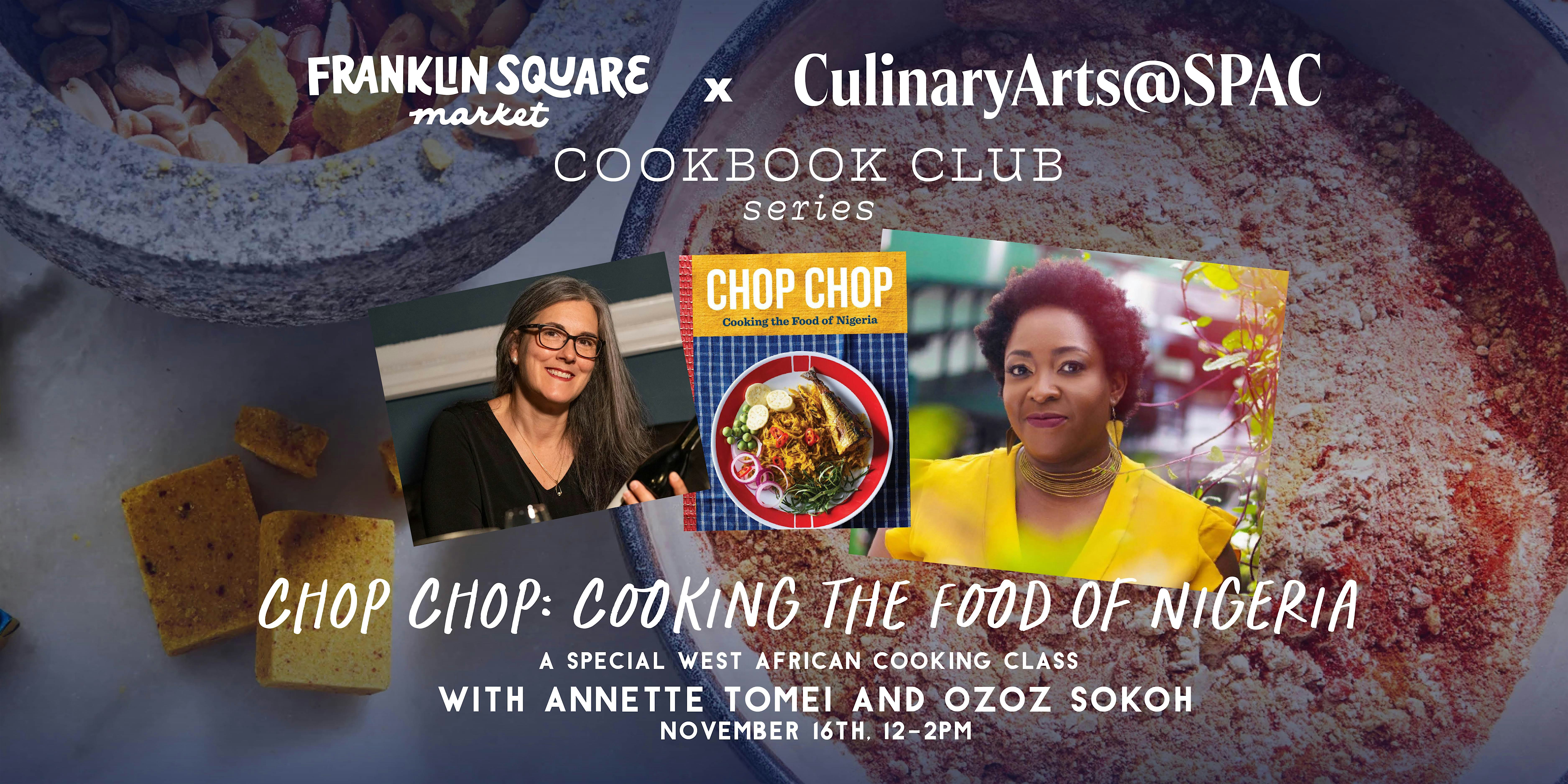 Chop Chop: Cooking the Food of Nigeria at Franklin Square Market – Saratoga Springs, NY