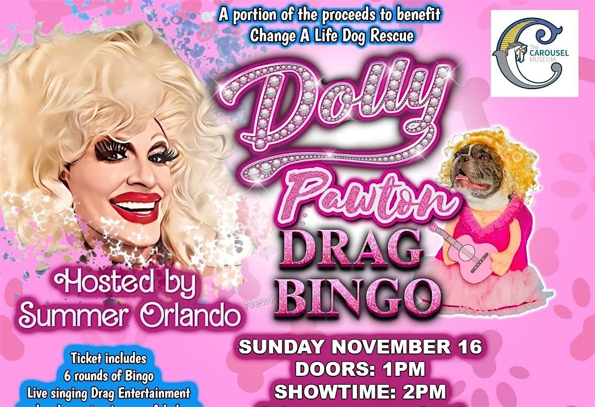 Dolly Pawton Drag Bingo at The Carousel Museum – Bristol, CT
