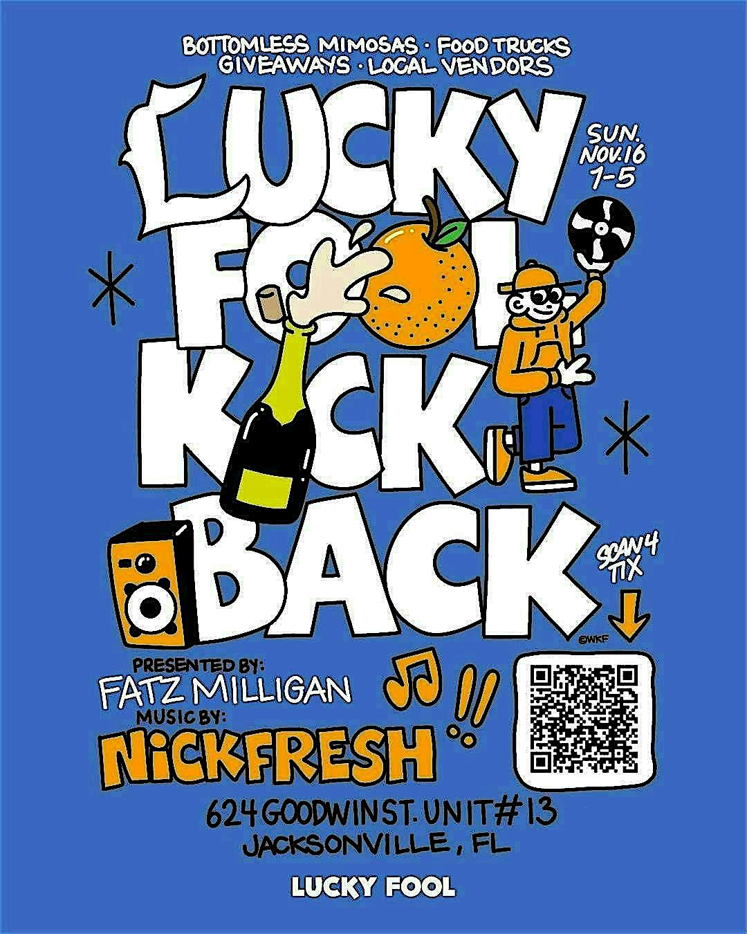 Lucky Fool Kick Back at The Experience – Jacksonville, FL