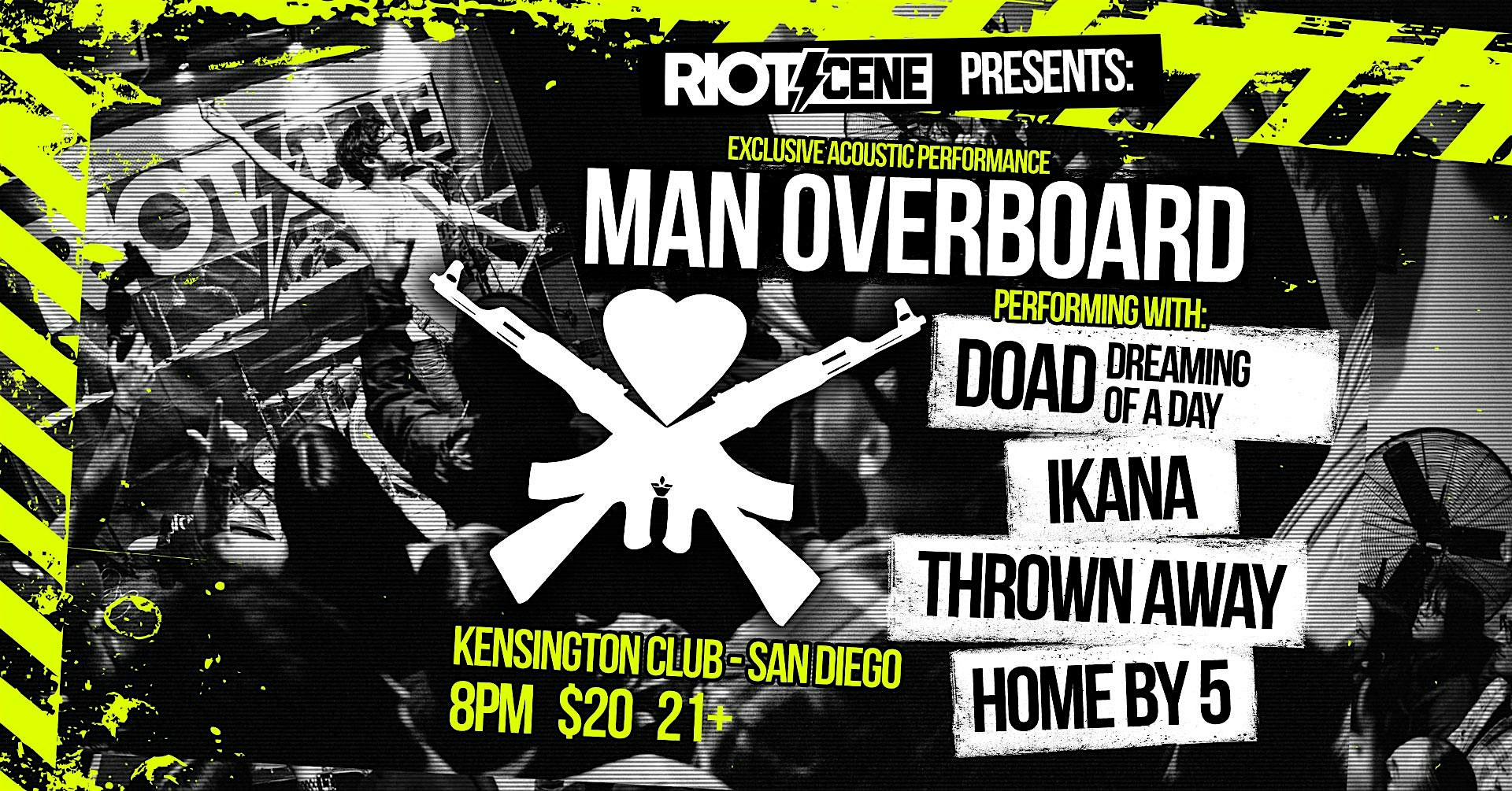 Riot Scene Presents: Man Overboard plus guests at Kensington Club – San Diego, CA