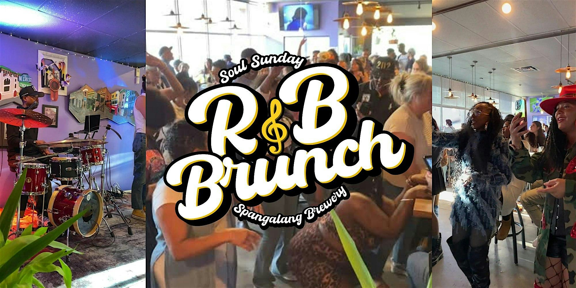 Soul Sunday R&B Brunch at Spangalang at Spangalang Brewery – Denver, CO