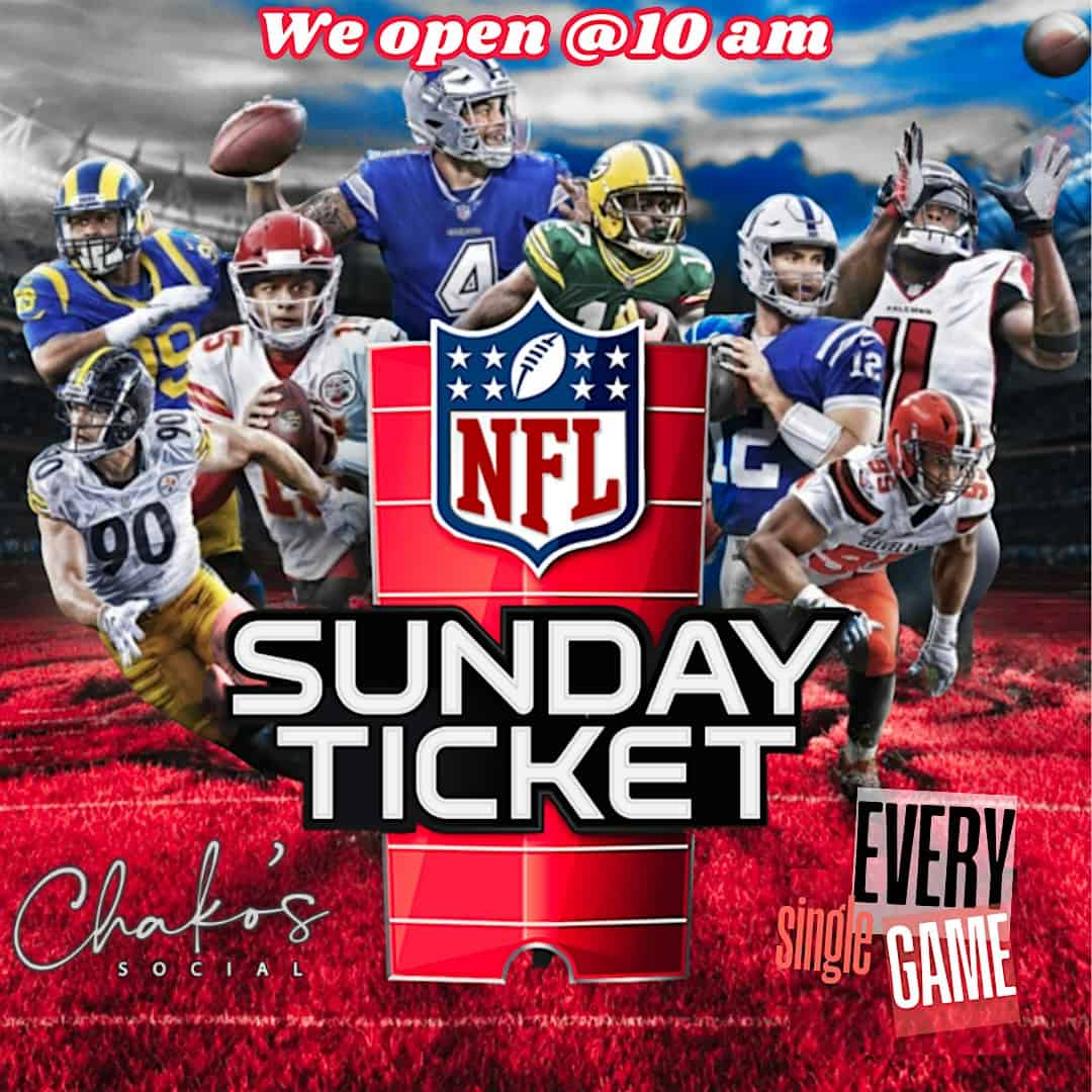NFL Weekly Sunday Ticket at Chako’s Social at Chako’s Social – Fullerton, CA