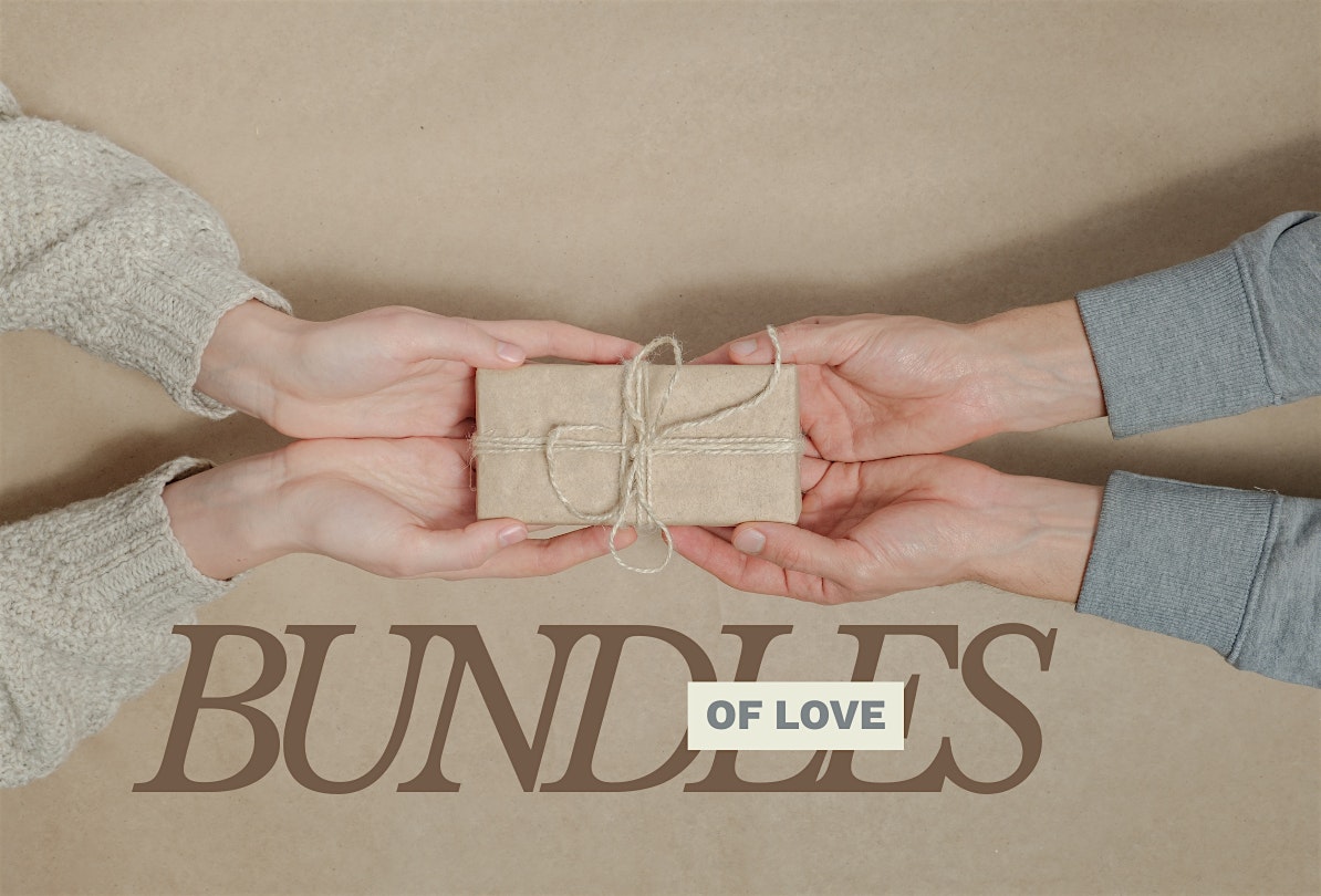 Bundles of Love: Care Packages for Women & Children at 2 Dartmouth St – Boston, MA