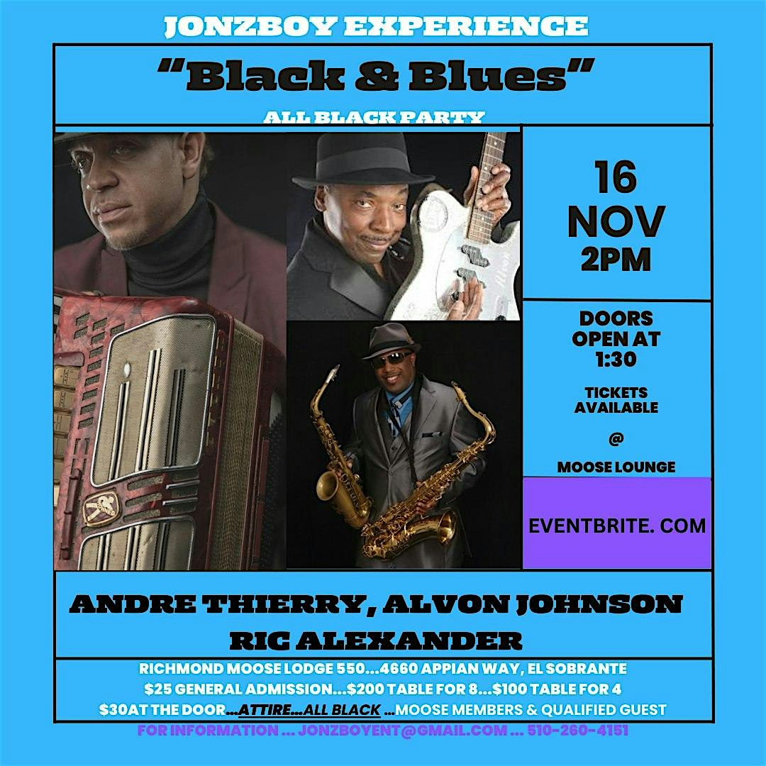BLACK & BLUES at Moose lodge Richmond 550 – El Sobrante, CA