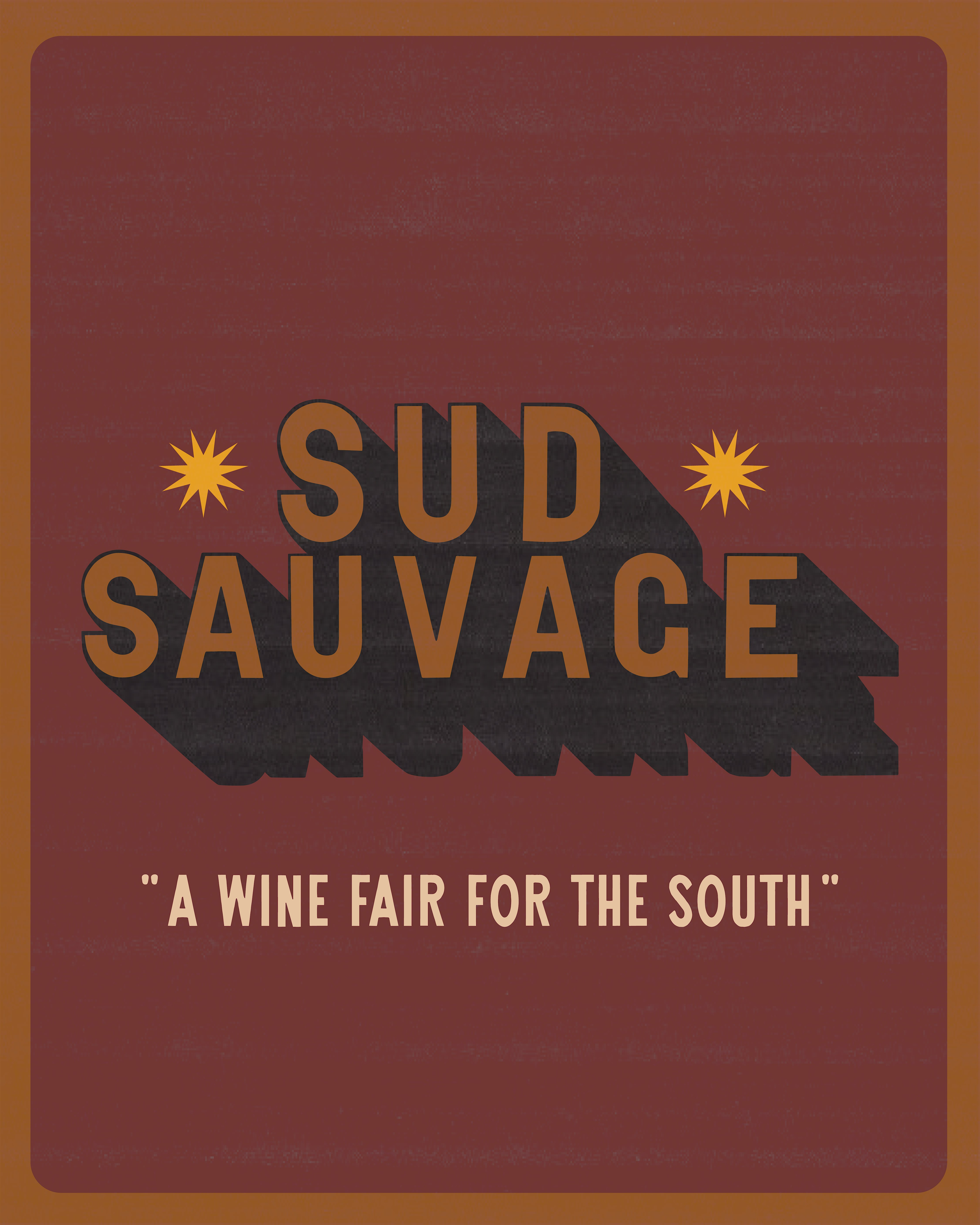 The Third Sud Sauvage: A Wine Fair for the South at Victory North Savannah – Savannah, GA