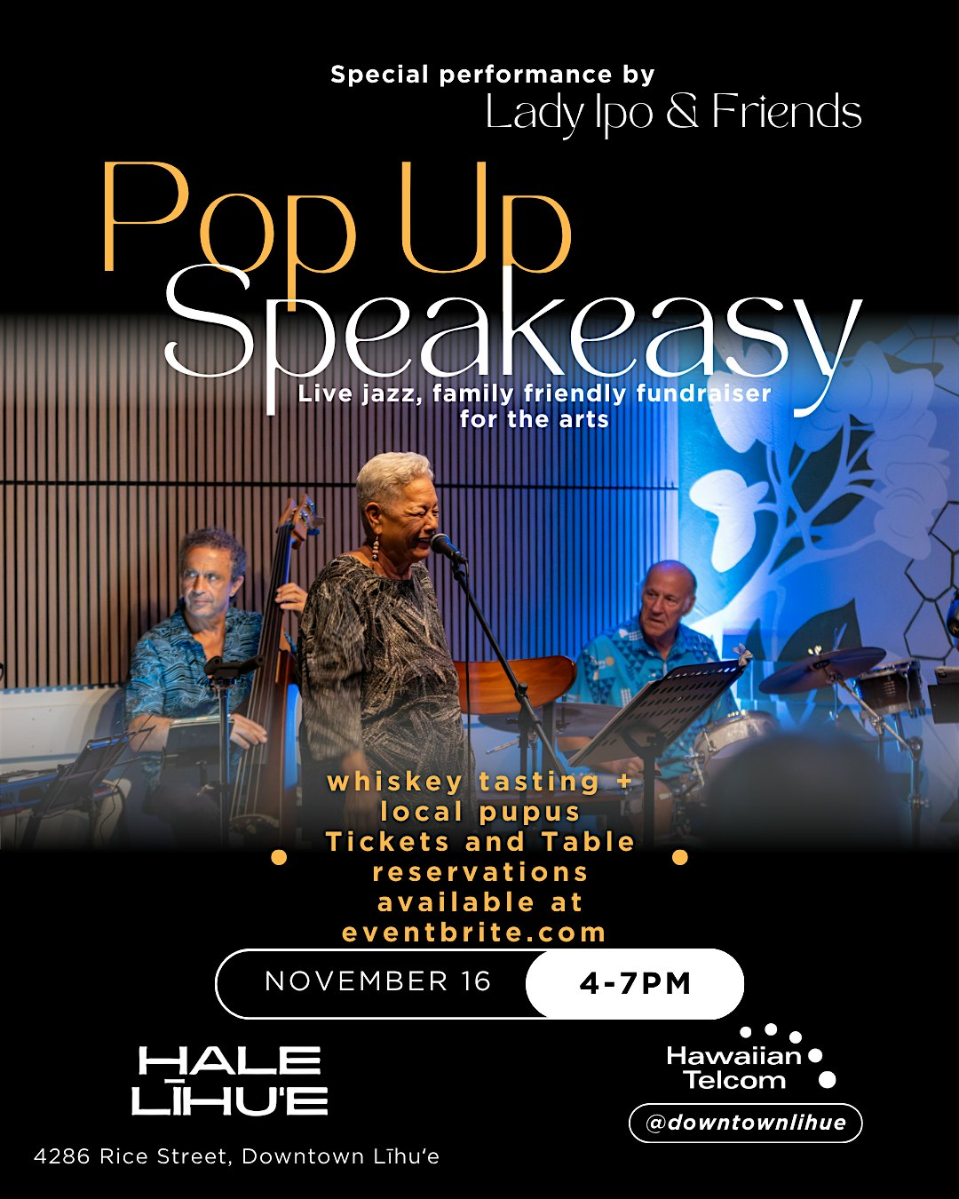 Pop Up Speakeasy with Live Jazz Music, Featuring Lady Ipo at 4286 Rice St – Lihue, HI