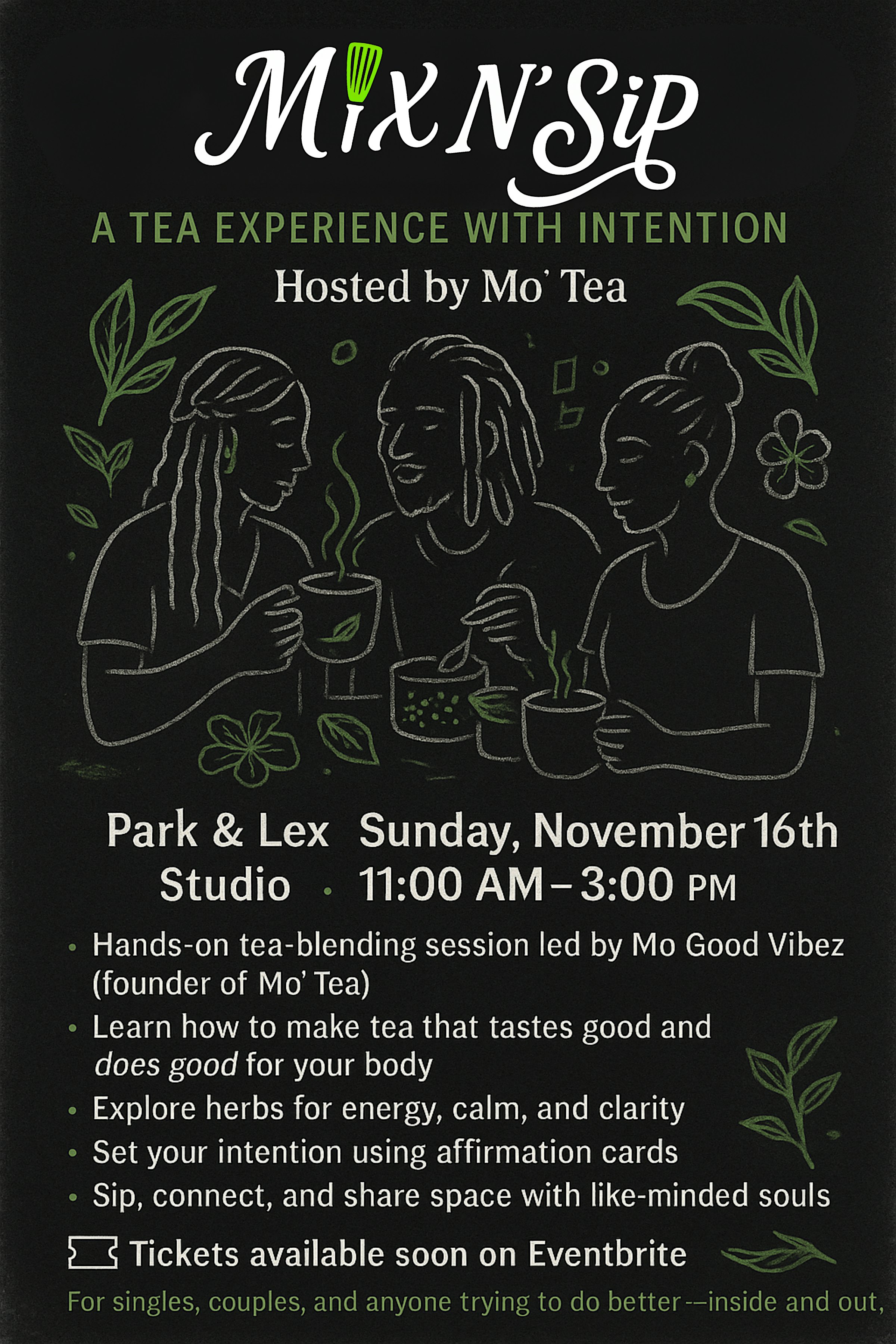 Mix N’ Sip: The Art of Making Quality Tea at Our House – Los Angeles, CA