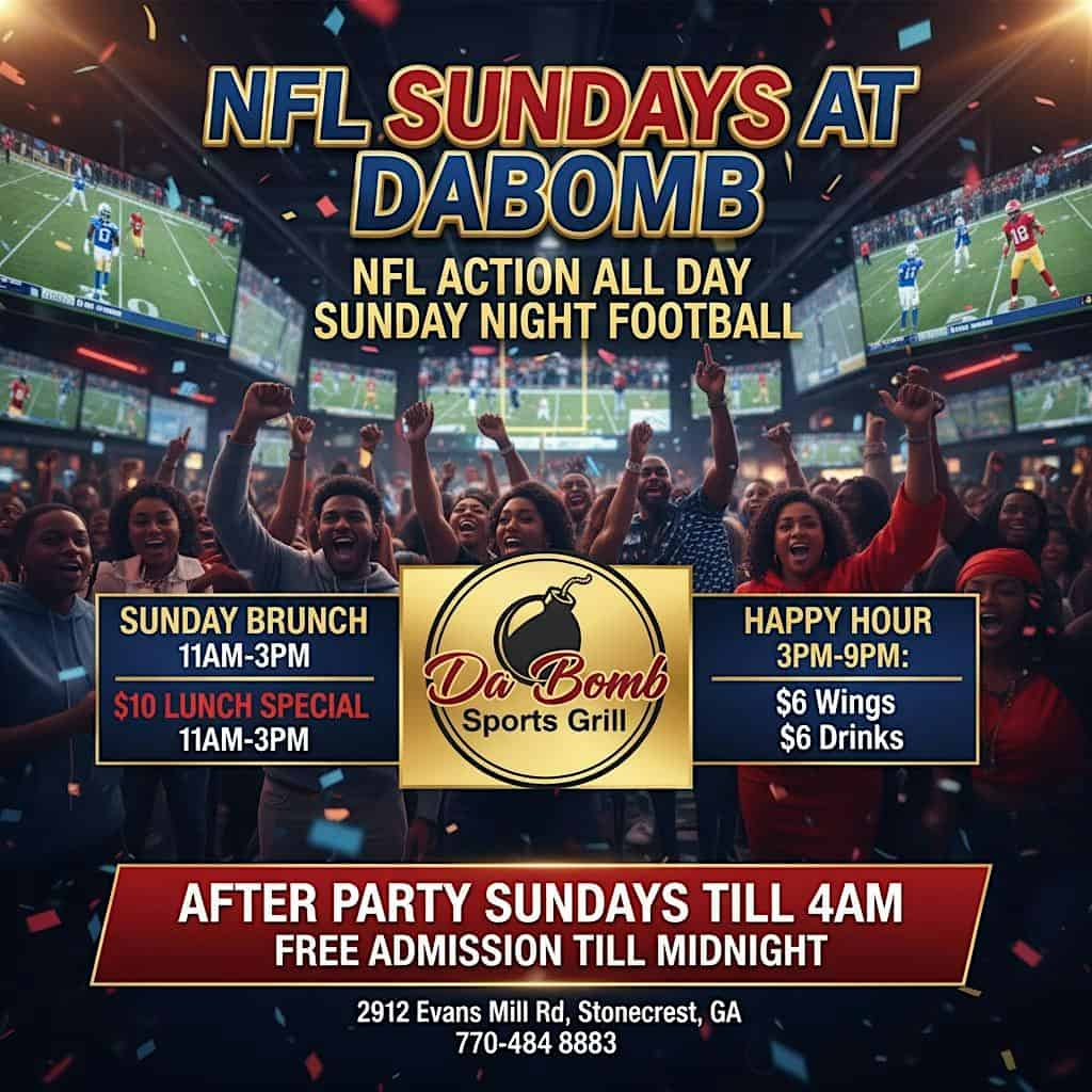 Sunday Funday at dabomb at DaBomb Sports Grill – Stonecrest, GA