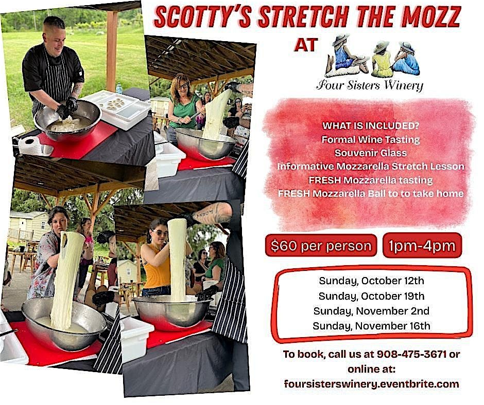 Scotty’s Stretch the Mozz at Four Sisters Winery – Belvidere, NJ
