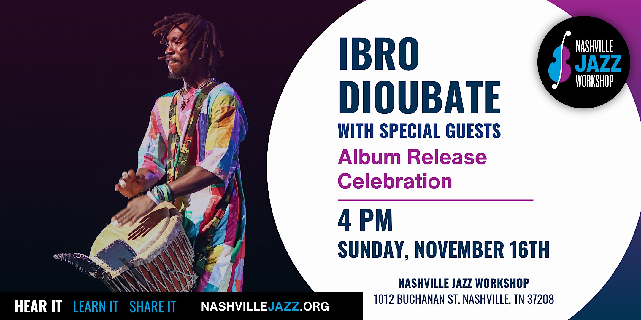 Ibro Dioubate Album Release Celebration at Nashville Jazz Workshop – Nashville, TN