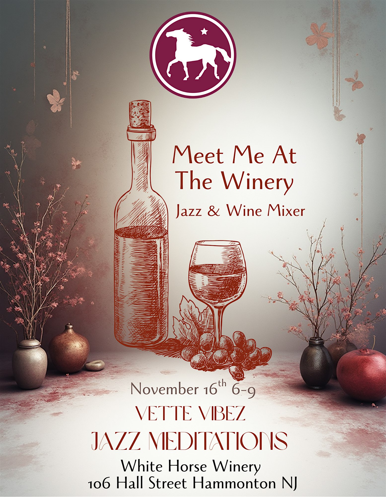 Vette VibeZ Jazz Meditations at White Horse Winery – Hammonton, NJ